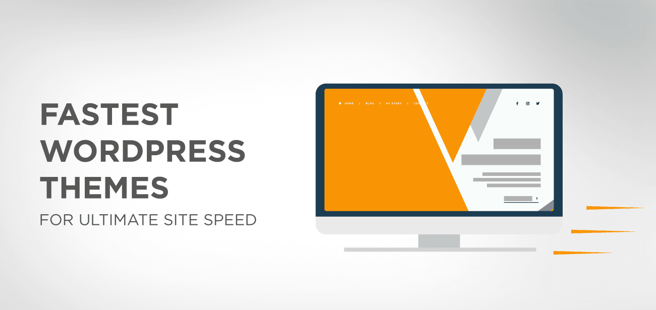 FASTEST WORDPRESS THEMES